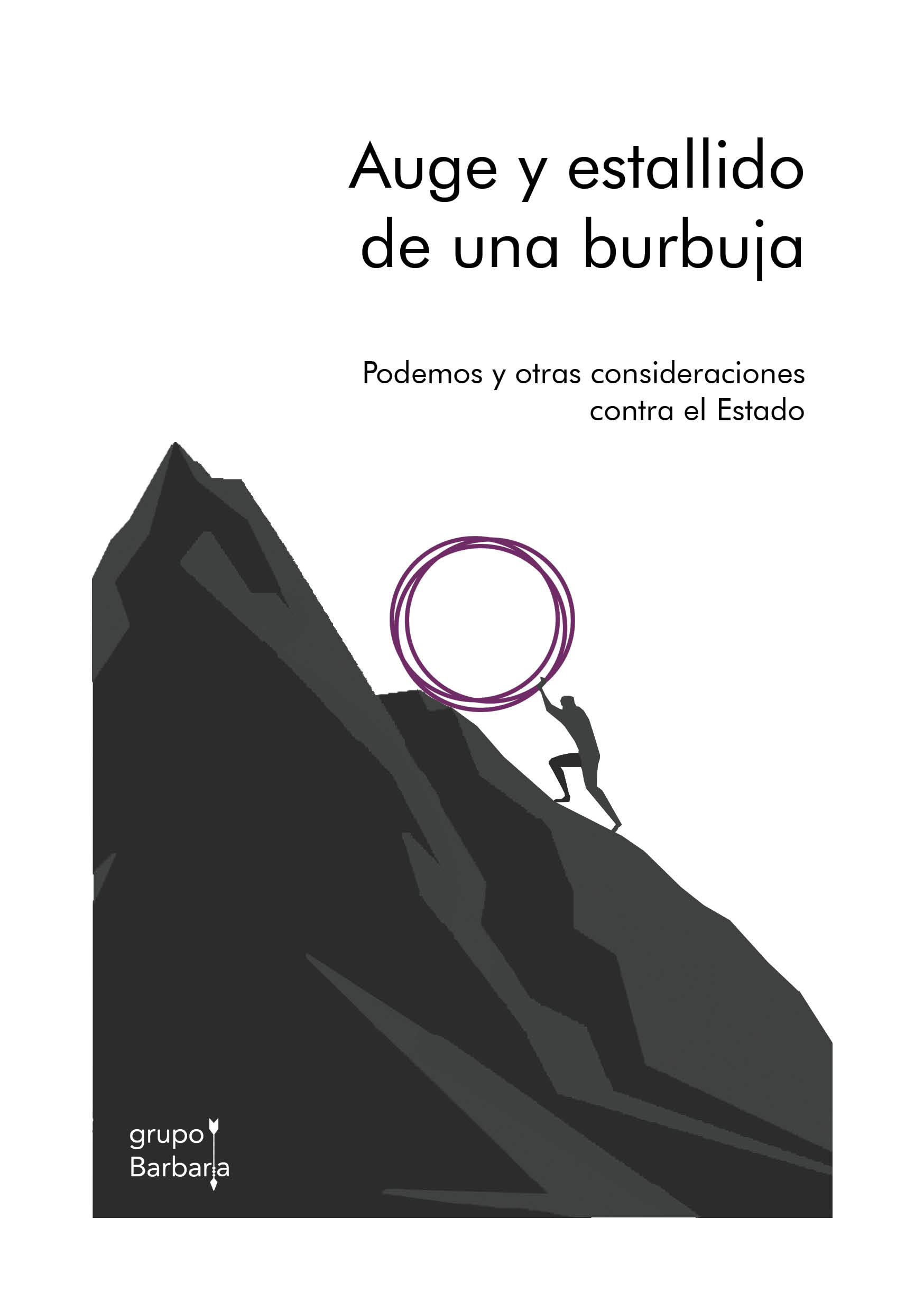 Auge y estallido de una burbuja