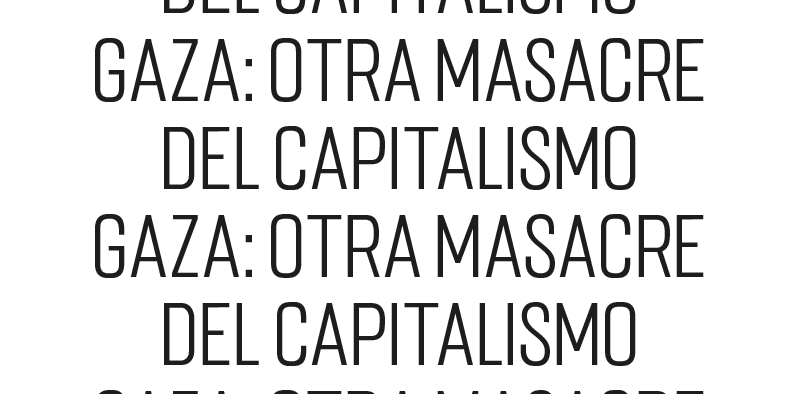 Gaza: otra masacre del capitalismo